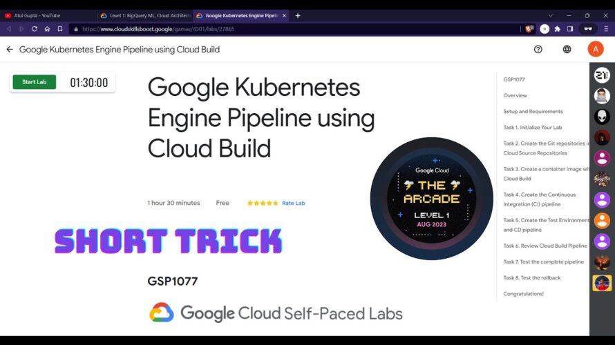 Google Kubernetes Engine Pipeline using Cloud Build | GSP306 | Atul Gupta #qwiklabs