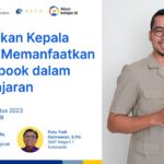 Meyakinkan Kepala Sekolah Memanfaatkan Chromebook dalam Pembelajaran