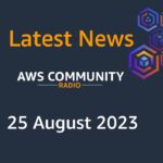 The AWS Weekly Show 25/8/23