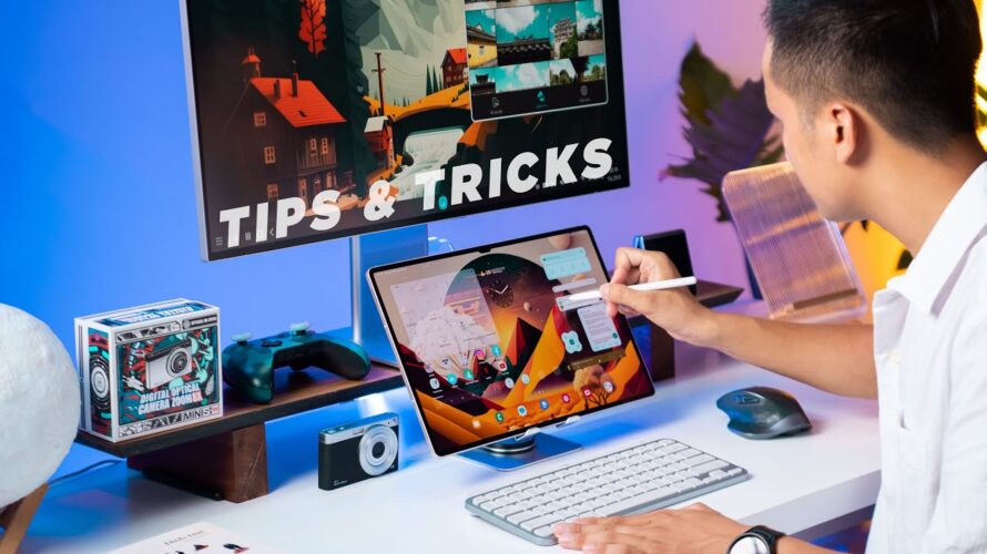 Tổng hợp những mẹo sử dụng Samsung Galaxy Tab S9 | S9+ và S9 Ultra hiệu quả cho công việc