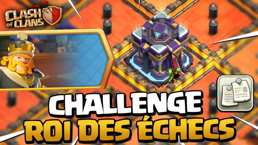 3 ÉTOILES sur le NOUVEAU Défi du Roi des Échecs ! Clash of Clans