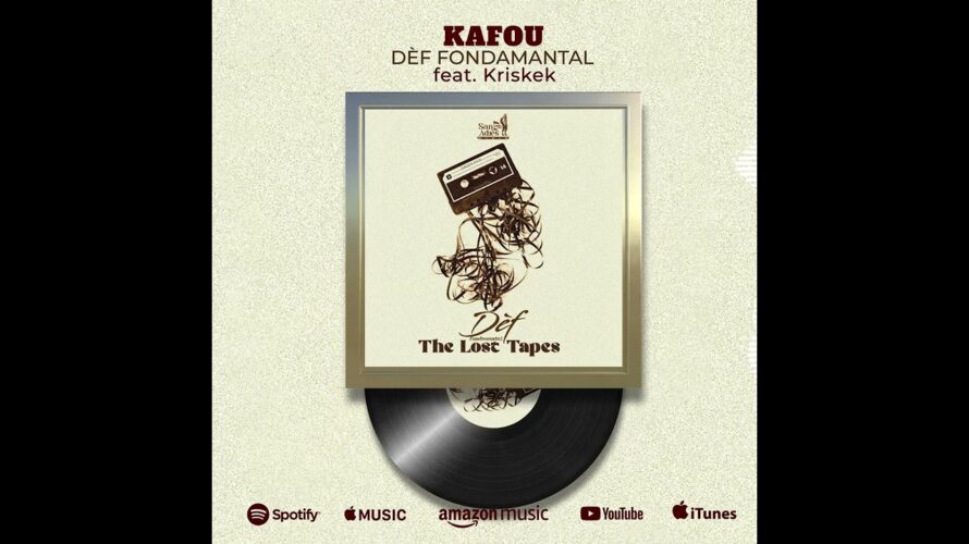 Dèf Fondamantal – Kafou feat. Krispek (Odyo Ofisyèl)