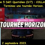 Forza Horizon 5 (FH5) Défi Quotidien (3/7) COLLABORATION. Terminez une tournée Horizon.