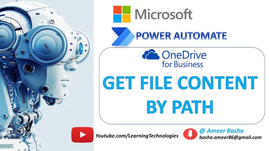 Power Automate Desktop || OneDrive for Business – Get File content by Path