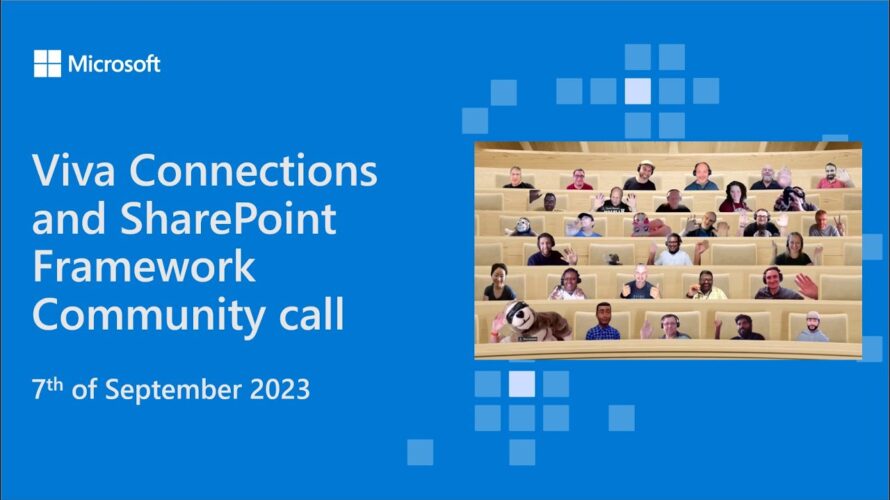 Viva Connections and SharePoint Framework community call 7th of September 2023