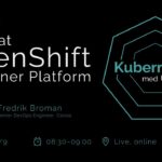 OpenShift – Snacka Kubernetes med Conoa