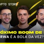 #170 O próximo boom de DeFi: RWA é a bola da vez? | Crypto Storm