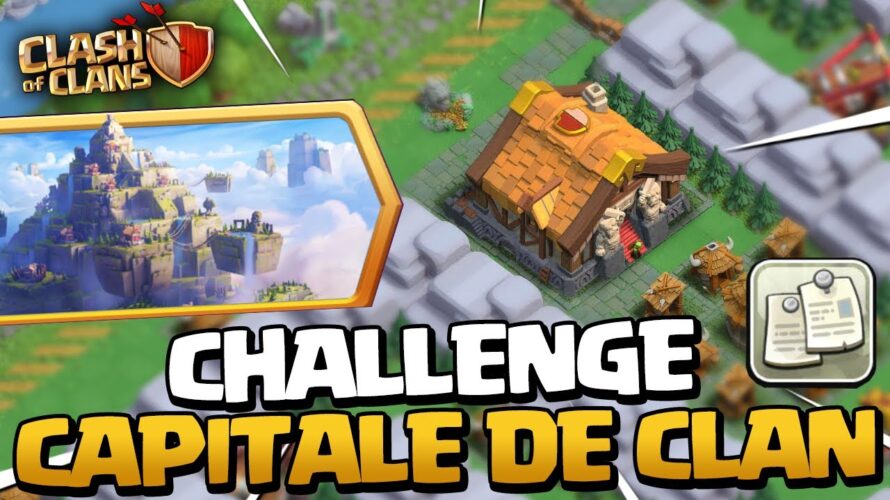 3 ÉTOILES sur le Premier Défi de la Capitale de Clan !