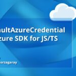 Azure SDK Community Standup – DefaultAzureCredential in Azure SDK for JavaScript/TypeScript