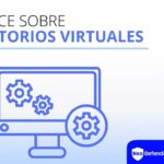 Conoce sobre escritorios virtuales