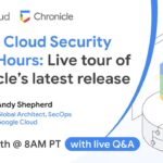 Google Cloud Security Office Hours: Live tour of Chronicle’s latest release