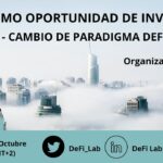 JORNADAS DEFI COMO OPORTUNIDAD DE INVERSION: I CAMBIO DE PARADIGMA DEFI