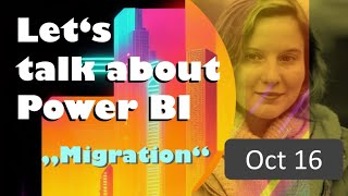 Let’s talk about Power BI