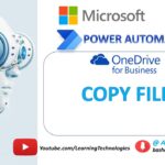 Power Automate Desktop || OneDrive for Business – Copy File