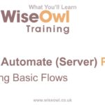 Power Automate Part 2 – Creating Basic Flows