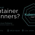 Kan man lita på Container Scanners? – Snacka Kubernetes med Conoa