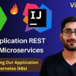 Deploying Our Application to Kubernetes (k8s) | Spring Boot REST API to Microservices | Video #21