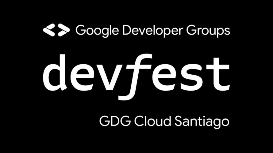 Google DevFest Santiago 2023 – GDG Cloud Santiago
