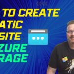 How to Create a Static Website in Azure Storage