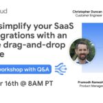 How to simplify your SaaS app integrations with an intuitive drag-and-drop interface