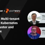 Building Multi-tenant Stateful Kubernetes with vCluster and Portworx
