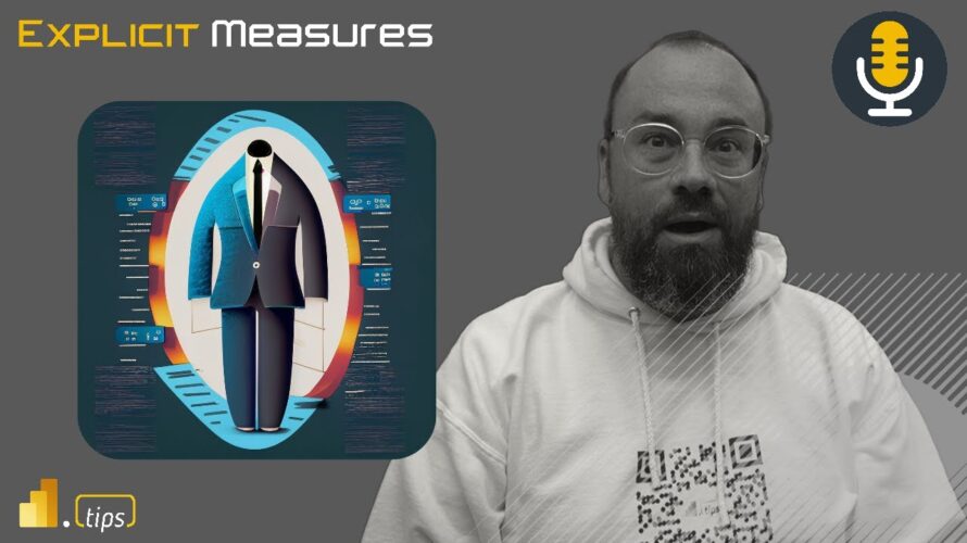Business Alignment & Power BI / Fabric – Ep.275 – Power BI tips from the Real World