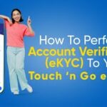 How To Perform Account Verification (eKYC) To Your TNG eWallet