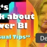 Let’s talk about Power BI