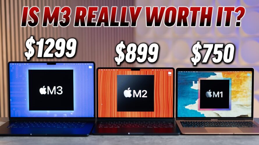 M3 vs M2 vs M1 – Will M3 MacBook Air be Worth it?