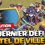 SOLUTION pour le DERNIER DÉFI Hôtel de Ville 15! (Clash of Clans)