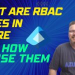 What are RBAC Roles in Azure and How to Use Them