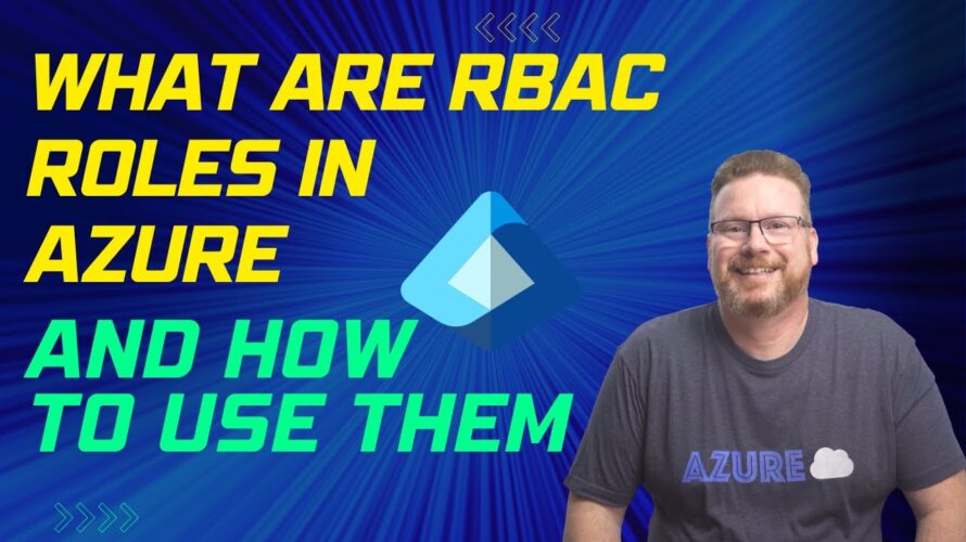 What are RBAC Roles in Azure and How to Use Them