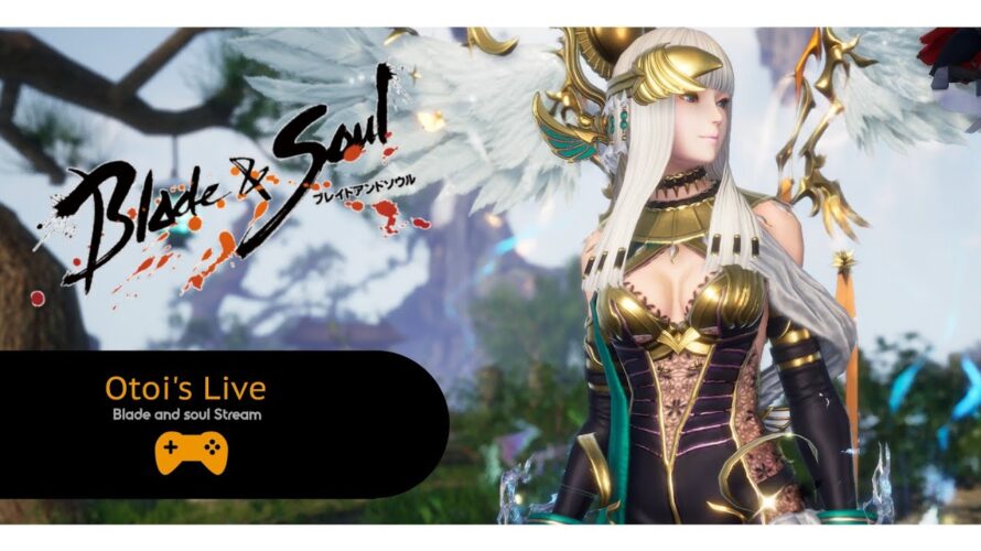 【Blade and Soul】音威ライブ 第48話 「ブレソに二段階認証つけましょう&ストコン衣装もらったよ」