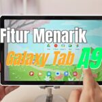 7 Fitur Menarik Samsung Galaxy Tab A9 Plus – Cocok buat Anak Anak