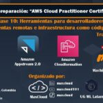 AWS Cloud Practitioner – Clase 10: Herramientas para desarrolladores, herramientas remotas e IaC
