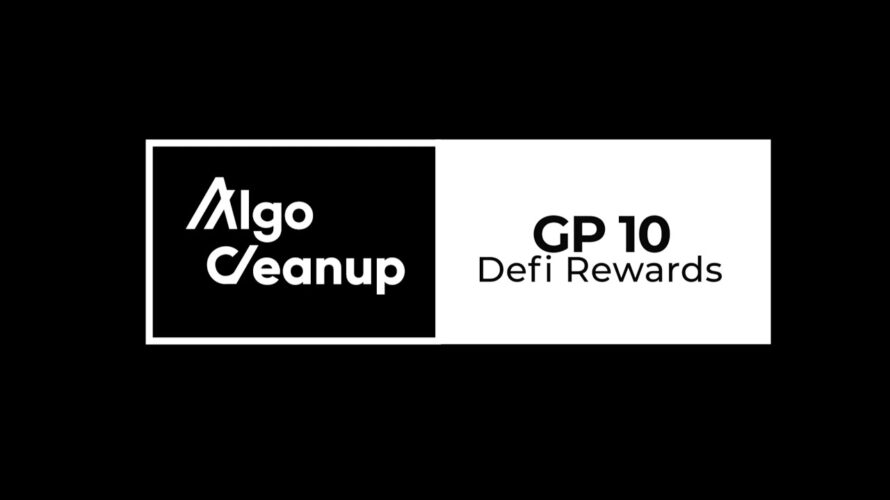 Algorand GP 10 Governance DeFi Strategy | Algo Cleanup