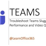 Boost Your Microsoft Teams Experience: Say Goodbye To Lag And Slow Performance!