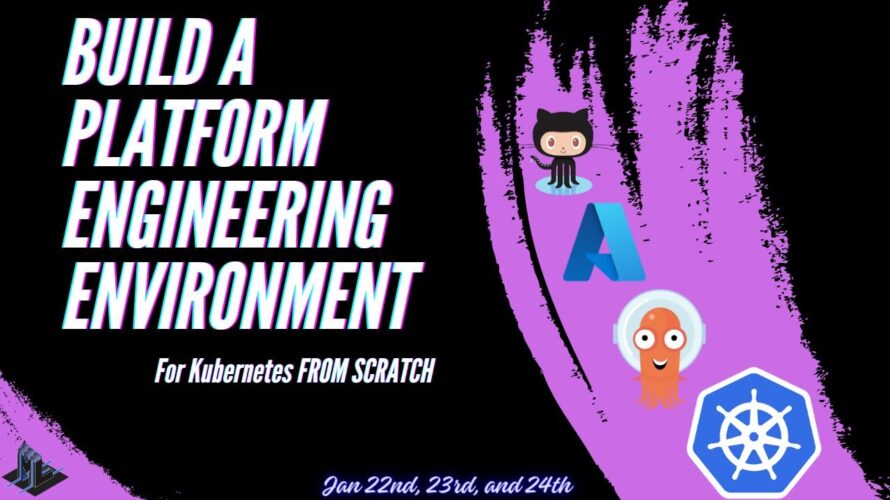 Build A Platform Engineering Environment On Kubernetes Part 1