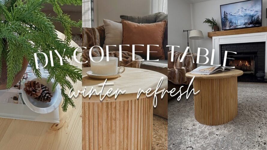 DIY FLUTED COFFEE TABLE || 2024 WINTER LIVING ROOM REFRESH || DESIGNER DUPE ||LOOK FOR LESS