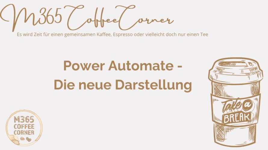 M365 Coffee Corner | Power Automate – Der neue Designer