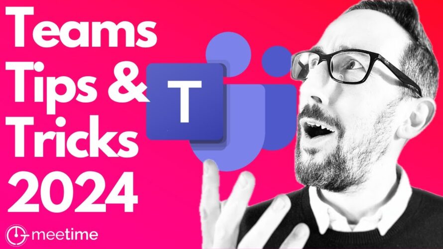 Microsoft Teams Tricks And Tips 2024