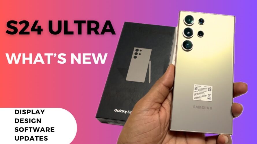 Samsung Galaxy S24 Ultra | Watch before buying