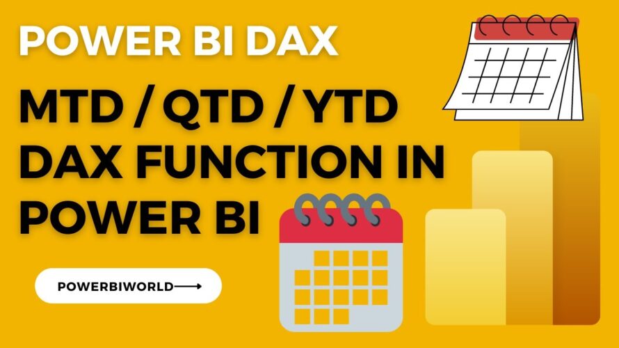 Time Intelligence DAX | Current MTD QTD YTD | POWER BI #powerbi #powerbidax #powerbidaxfunction
