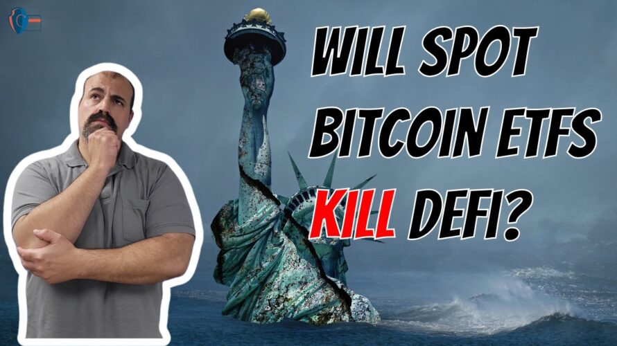 Will Spot Bitcoin ETFs kill DeFi? The extended analysis #spotbitcoinetf #bitcoinetfs #defi