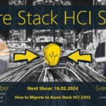 Azure Stack HCI Show #53
