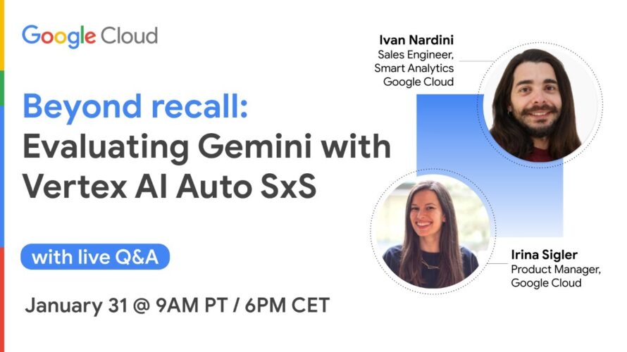 Beyond recall: Evaluating Gemini with Vertex AI Auto SxS