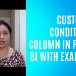Custom column vs Conditional Column in Power BI | Power BI interview questions
