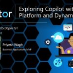 Exploring Copilot with Power Platform and Dynamics 365 | #MVPConnect