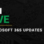 NCI Live: Microsoft 365 Updates