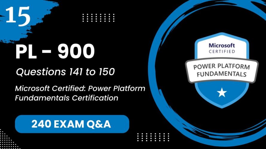 PL 900 Q&A #15 – Microsoft Power Platform Fundamentals